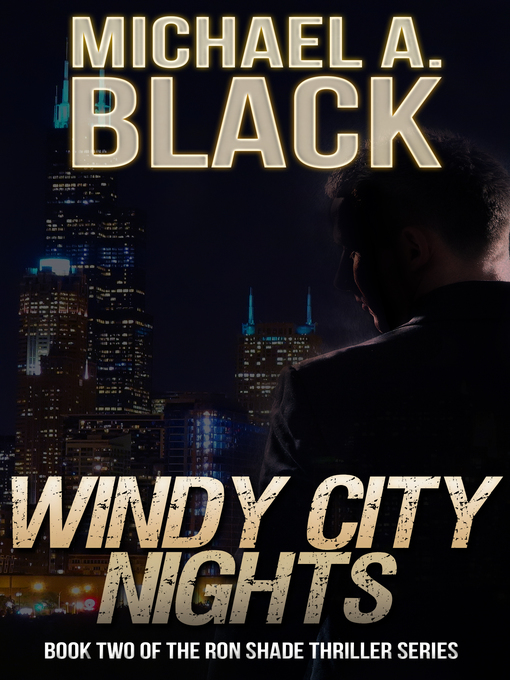 Title details for Windy City Knights by Michael A. Black - Available